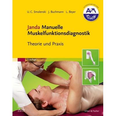 Janda Manuelle Muskelfunktionsdiagnostik, Taschenbuch von Ulrich-Christian Smolenski,Johannes Buchmann,Lothar Beyer,Gabriele Harke,Jens Pahnke, Urban