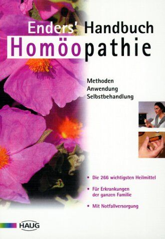 Norbert Enders - Enders' Handbuch Homöopathie. Methoden, Anwendung, Selbstbehandlung - Preis vom 09.10.2026 07:28:09 h