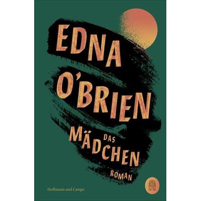 Das Mädchen, Taschenbuch von Edna O'Brien; Hoffmann Und Campe