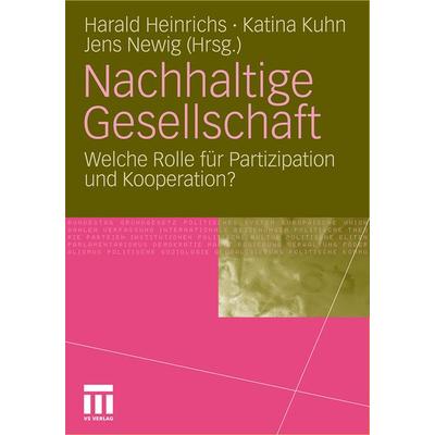 Nachhaltige Gesellschaft, Taschenbuch von , VS Verlag für Sozialwissenschaften, 978-3-531-17840-0