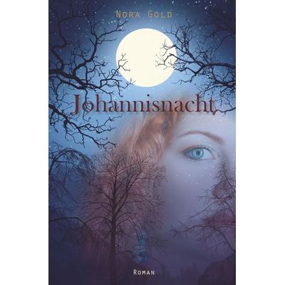 Johannisnacht, Taschenbuch von Nora Gold, Tolino media, 978-3-8194-3867-7