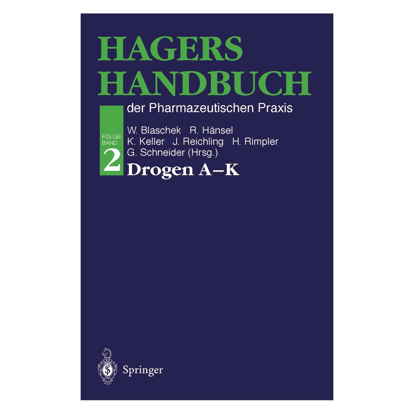 Springer Hagers Handbuch der Pharmazeutischen Praxis, 2 Tle. (Deutsch, Softcover, Georg Schneider, Horst Rimpler, Jürgen Reichling, Konstantin Keller, Rudolf Hänsel, Wolfgang Blaschek) (55530636)