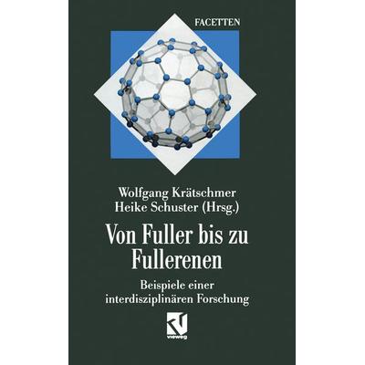 Von Fuller bis zu Fullerenen, Taschenbuch von , Springer Berlin, 978-3-642-93592-3