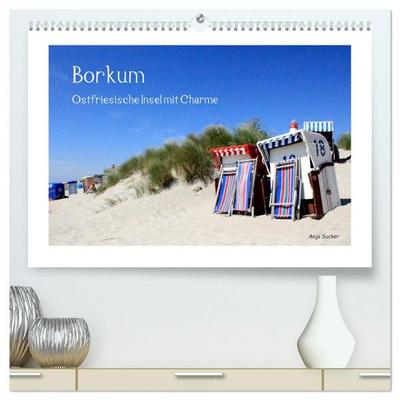 Borkum - Ostfriesische Insel mit Charme (hochwertiger Premium Wandkalender 2026 DIN A2 quer), Kunstdruck in Hochglanz