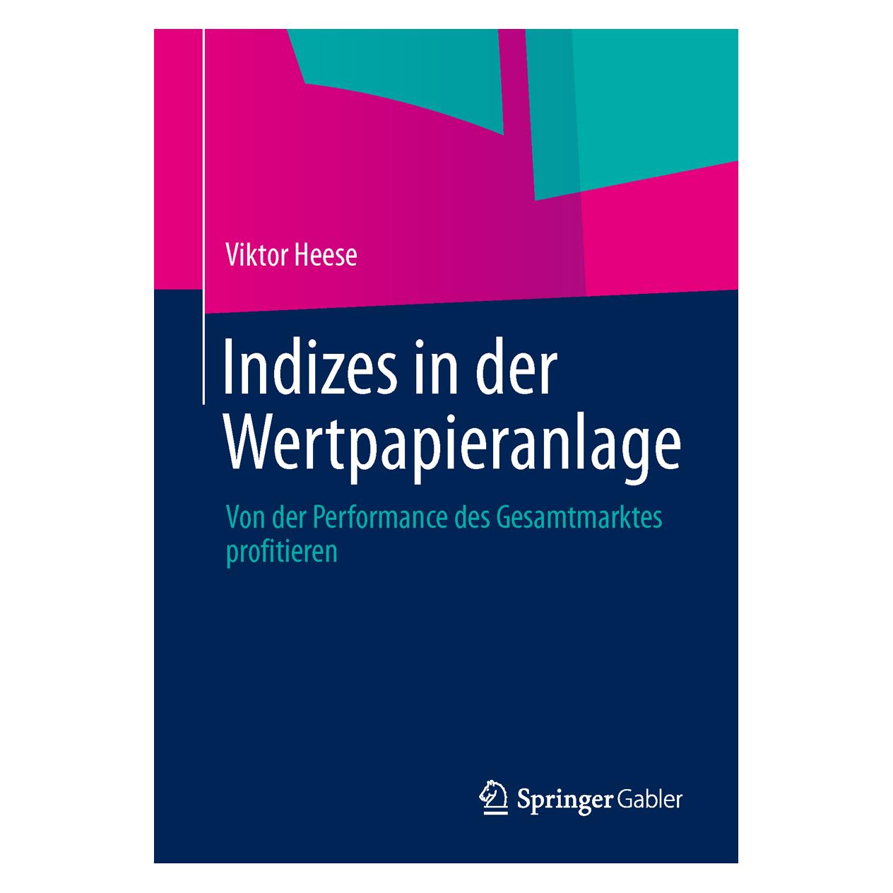 Springer Indizes in der Wertpapieranlage (Deutsch, Softcover, Viktor Heese) (35150191)