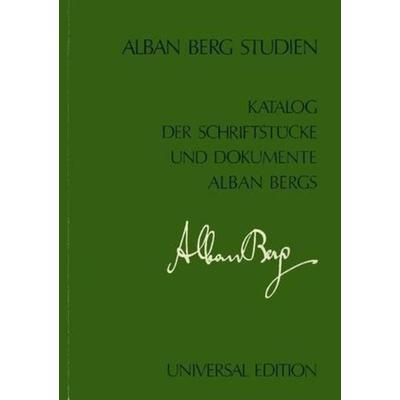 Katalog der Schriftstücke und Dokumente Alban Bergs -