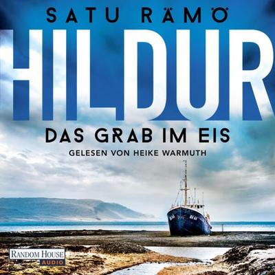 Hildur – Das Grab im Eis - Satu Rämö, Audio, 9783837168013