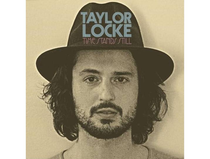 Taylor Locke - Time Stands Still