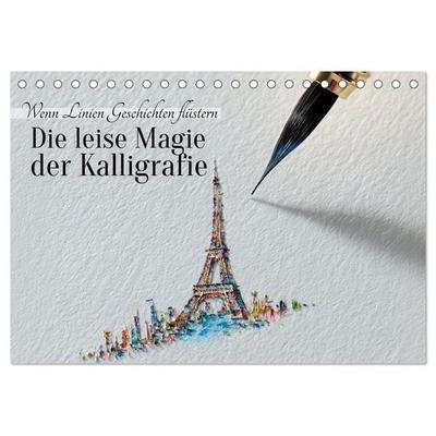 Die leise Magie der Kalligrafie (Tischkalender 2027 DIN A5 quer), CALVENDO Monatskalender