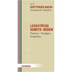 Lesestücke - Gebete - Reden, Schulbücher von Gottfried Bachl