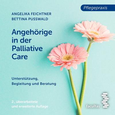 Angehörige in der Palliative Care - Angelika Feichtner,Bettina Pusswald, Audio, 9783991112303