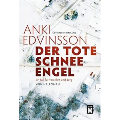 Der tote Schnee-Engel, Taschenbuch von Anki Edvinsson, Edition M, 978-2-496-71033-5