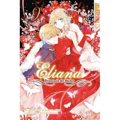 Eliana - Prinzessin der Bücher 09, Taschenbuch von Yui Kikuta,Yui,Satsuki Sheena, Tokyopop GmbH, 978-3-7593-0786-6
