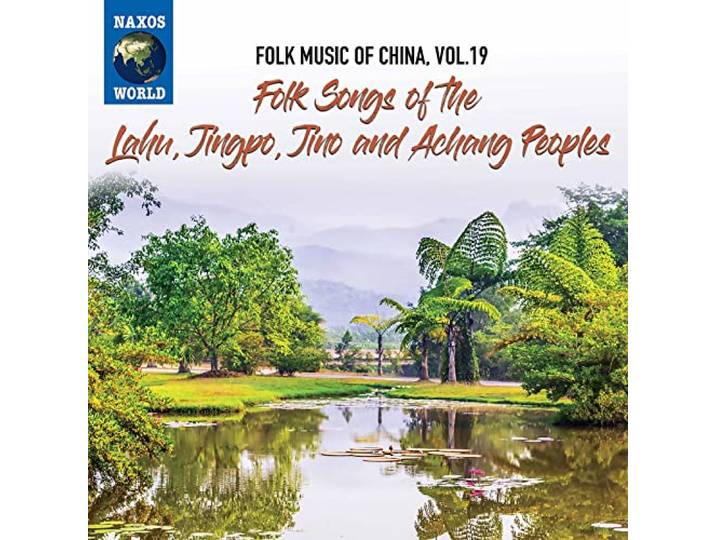Folk Music of China Vol. 19: Folk Songs of the Lah