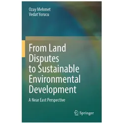 Mehmet:From Land Disputes to Sustainabl, Fachbücher von Ozay Mehmet, Vedat Yorucu