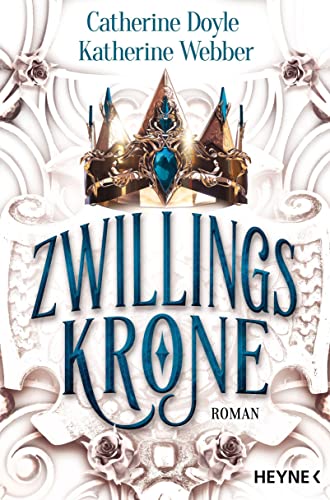 Catherine Doyle - Zwillingskrone: Roman (Zwillingskrone-Reihe, Band 1) - Preis vom 10.10.2026 11:48:34 h