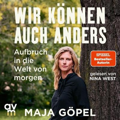 Wir können auch anders - Maja Göpel, Audio, 9783748402459