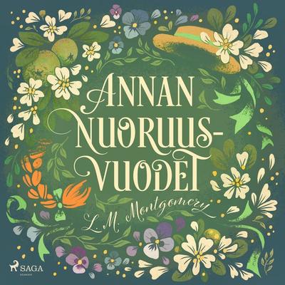 Annan nuoruusvuodet - L. M. Montgomery, Audio, 9788726021554