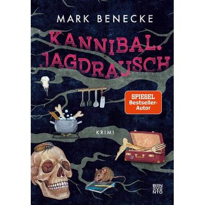 Kannibal. Jagdrausch, Gebundene Ausgabe von Mark Benecke, Benevento