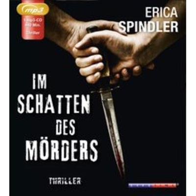 Im Schatten des Mörders - Thriller - Erica Spindler, Audio, 9783939121770