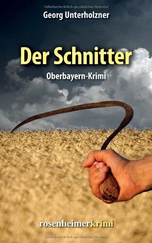 Georg Unterholzner - Der Schnitter - Oberbayern-Krimi - Preis vom 13.10.2026 11:25:28 h