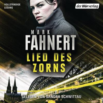 Lied des Zorns - Mark Fahnert, Audio, 9783844538984