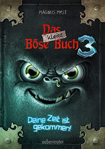 Magnus Myst - Das kleine Böse Buch 3: Deine Zeit ist gekommen! - Preis vom 11.10.2026 03:10:56 h