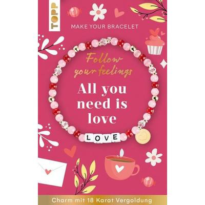 Follow your Feelings - Make your Bracelet - Love