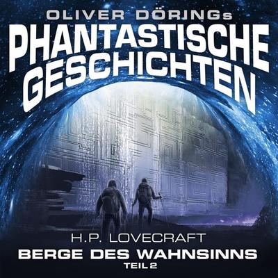 Berge des Wahnsinns - Oliver Döring,Howard Phillips Lovecraft, Audio, 4260507158321