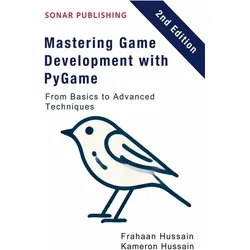 Mastering Game Development with PyGame, Fachbücher von Kameron Hussain, Frahaan Hussain