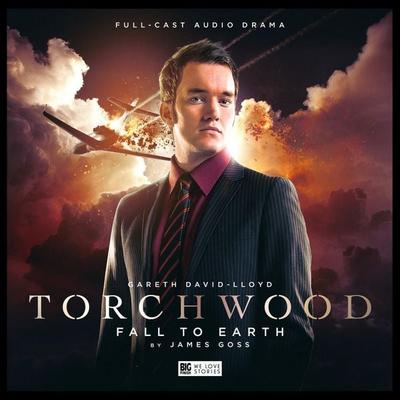 Torchwood - Fall to Earth - James Goss, Audio, 9781802408720