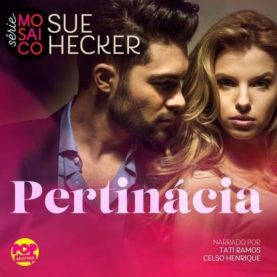 Pertinácia - Sue Hecker, Audio, 9786599535024