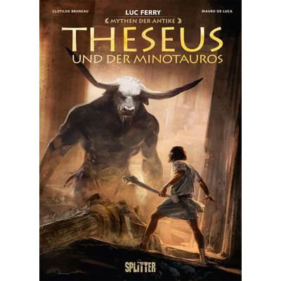 Mythen der Antike: Theseus und der Minotaurus (Graphic Novel), Gebundene Ausgabe von Luc Ferry,Clotilde Bruneau, Splitter-Verlag, 978-3-95839-293-9