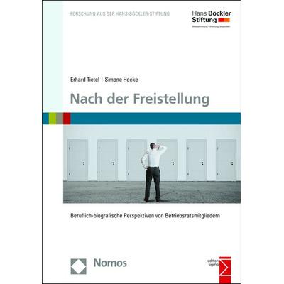 Nach der Freistellung, Taschenbuch von Erhard Tietel,Simone Hocke, Nomos, 978-3-8487-2518-2