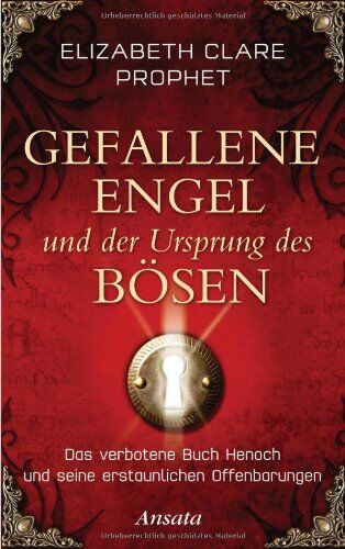 Prophet, Elizabeth Clare - Gefallene Engel und der Ursprung des Bösen: Das verbotene Buch Henoch und seine erstaunlichen Offenbarungen - Preis vom 15.10.2026 23:06:25 h