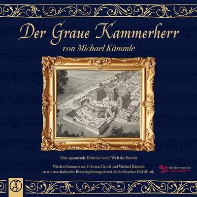 Der Graue Kammerherr - Michael Kämmle, Audio, 9783989010239