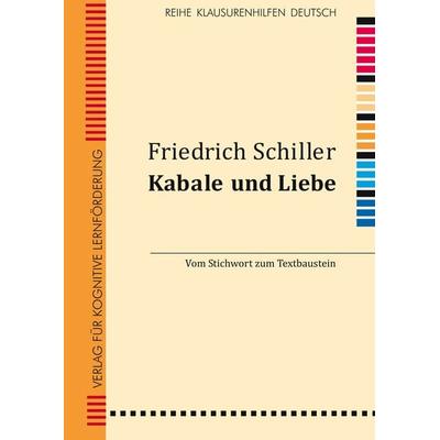 Friedrich Schiller Kabale und Liebe, Gebundene Ausgabe von Günther Nieberle, Verlag für Kognitive Lernförderung, 978-3-9810148-7-7