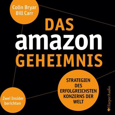 Das Amazon-Geheimnis (ungekürzt) - Bill Carr,Colin Bryar, Audio, 9783749902668