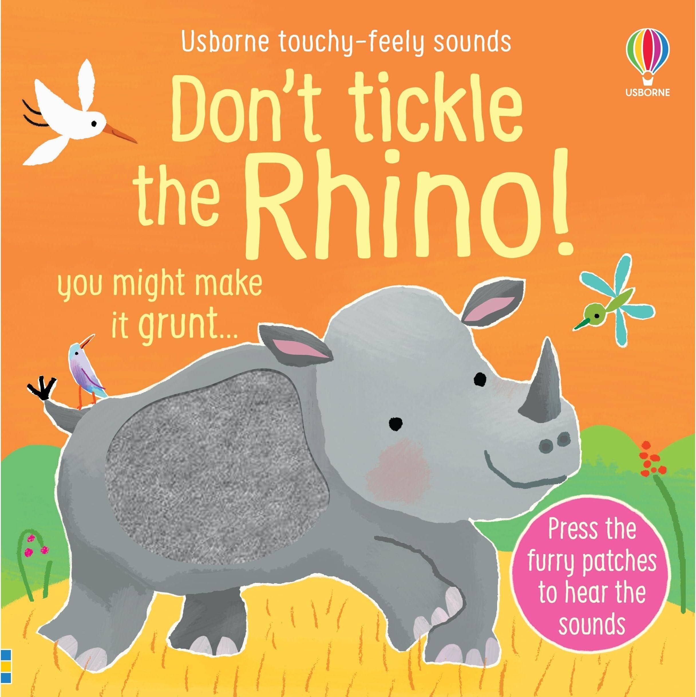 Usborne Don't Tickle the Rhino (DON'T TICKLE Touchy Feely Sound Books)