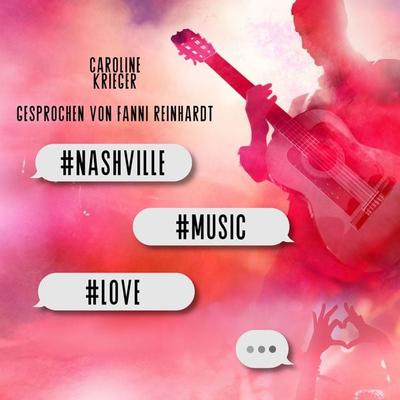 Nashville Music Love - Caroline Krieger, Audio, 9783988184207