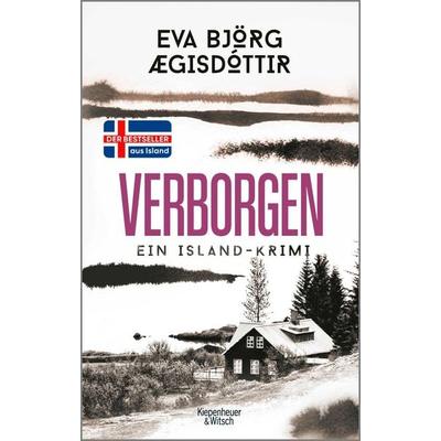 Verborgen, Taschenbuch von Eva Björg Ægisdóttir, Kiepenheuer & Witsch, 978-3-462-00586-8