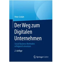 Der Weg zum Digitalen Unternehmen, Fachbücher von Peter Schütt