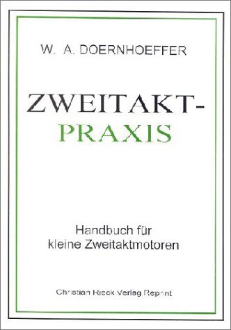 Doernhoeffer, Wolf A. - Zweitakt-Praxis - Preis vom 09.10.2026 07:28:09 h