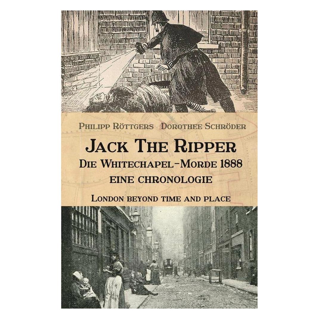 tolino Jack the Ripper - Die Whitechapel-Morde 1888 (Deutsch, Softcover, Dorothee Schröder, Philipp Röttgers) (40149291)