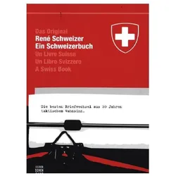 Ein Schweizerbuch, Belletristik von Rene Schweizer, René Schweizer