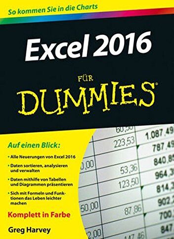 Greg Harvey - Excel 2016 für Dummies - Preis vom 01.10.2026 17:08:56 h