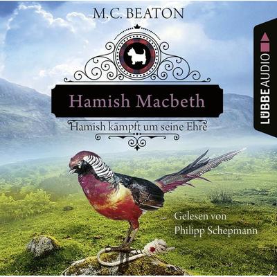 Hamish Macbeth kämpft um seine Ehre - Schottland-Krimis, Teil 12 - M. C. Beaton, Audio, 9783754002094
