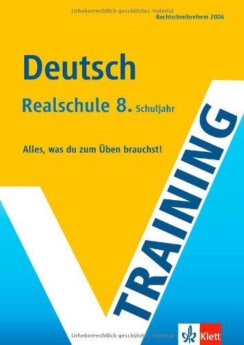 Tanja Benissan-Messan - Training Deutsch. 8. Klasse Realschule: Alles, was du zum Üben brauchst. Rechtschreibreform 2006 - Preis vom 07.10.2026 11:45:10 h