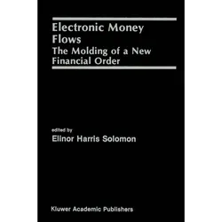 Electronic Money Flows, Fachbücher von Elinor Solomon