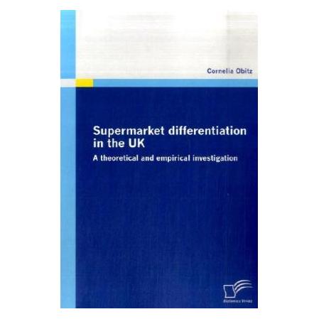 Diplomica Supermarket differentiation in the UK (Englisch, Softcover, Cornelia Obitz) (55202722)